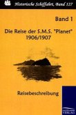 Die Reise der S.M.S. "Planet" 1906/1907