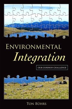 Environmental Integration: Our Common Challenge - Bührs, Ton