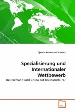 Spezialisierung und Internationaler Wettbewerb - Koberstein-Schwarz, Djamila