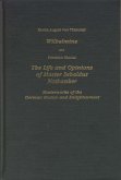 Wilhelmine and Nicolai the Life and Opinions of Master Sebaldus Nothanker: Masterworks of the German Rococo and Enlightenment