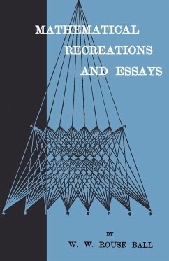 Mathematical Recreations And Essays - Ball, W. W. Rouse