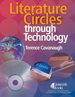 Literature Circles Through Technology - Cavanaugh, Terence W.