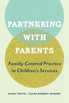 Partnering with Parents - Trute, Barry; Hiebert-Murphy, Diane