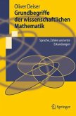 Grundbegriffe der wissenschaftlichen Mathematik