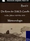 Die Reise der S.M.S. Gazelle in den Jahren 1874 bis 1876