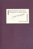 Representation, Subversion, and Eugenics in Günter Grass's the Tin Drum