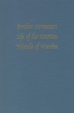 Brother Hermann's 'Life of the Countess Yolanda of Vianden' [Leben Der Graefen Iolande Von Vianden]