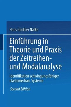 Einführung in Theorie und Praxis der Zeitreihen- und Modalanalyse - Natke, Hans Günther