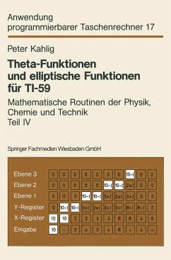 Theta-Funktionen und elliptische Funktionen für TI-59 - Kahlig, Peter
