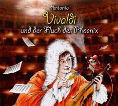 Antonio Vivaldi und der Fluch des Phoenix - Vonau, Michael;Bader, Elke