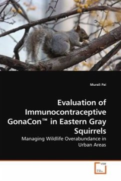 Evaluation of Immunocontraceptive GonaCon in Eastern Gray Squirrels - Pai, Murali