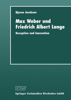 Max Weber und Friedrich Albert Lange - Jacobsen, Bjarne