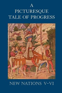 A Picturesque Tale of Progress - Miller, Olive Beaupre; Baum, Harry Neal