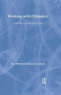 Working With Offenders - White, Rob; Graham, Hannah