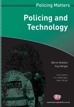 Policing and Technology - Sheldon, Barrie; Wright, Paul J.