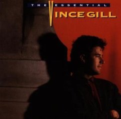 The Essential Vince Gall The Essential Vince Gall
