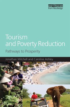 Tourism and Poverty Reduction - Mitchell, Jonathan; Ashley, Caroline