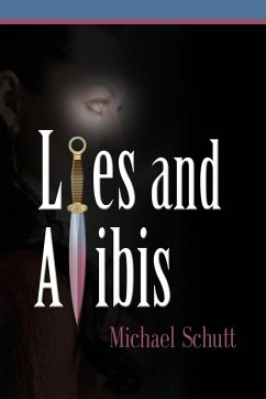 Lies and Alibis - Schutt, Michael