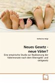 Neues Gesetz - neue Väter?