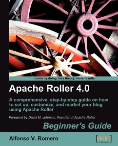 Apache Roller 4.0 - Beginner's Guide - Romero, Alfonso
