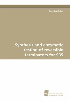 Synthesis and enzymatic testing of reversible terminators for SBS - Keller, Angelika