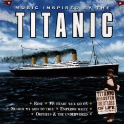 Music Inspired By The Titanic - Verschiedene Interpreten