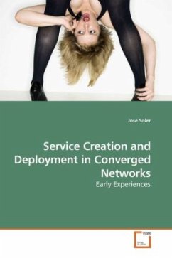 Service Creation and Deployment in Converged Networks - Soler, José