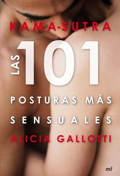 Kama-sutra : las 101 posturas más sensuales - Gallotti, Alicia