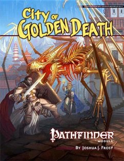 Pathfinder Module: City of Golden Death - Bulmahn, Jason