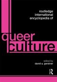 Routledge International Encyclopedia of Queer Culture