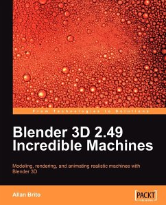 Blender 3D 2.49 Incredible Machines - Brito, Allan