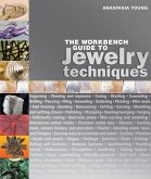 The Workbench Guide to Jewelry Techniques