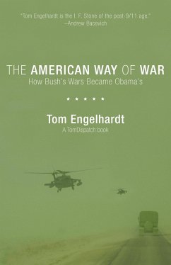 The American Way of War - Engelhardt, Tom