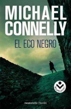 El Eco Negro = The Black Echo - Connelly, Michael