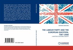 THE LABOUR PARTY AND THE EUROPEAN QUESTION, 1961-2000
