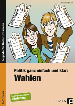 Politik ganz einfach und klar: Wahlen - Barsch, Sebastian