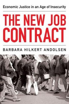 The New Job Contract: Economic Justice in an Age of Insecurity - Andolsen, Barbara Hilkert