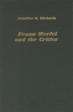 Franz Werfel and the Critics - Michaels, Jennifer Tonks