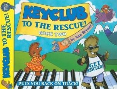 Keyclub to the Rescue! Book Two - Bryant, Ann