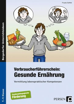 Verbraucherführerschein: Gesunde Ernährung - Steffek, Frauke