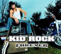 Forever - Kid Rock