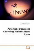 Automatic Document Clustering: Amharic News Items