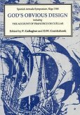 God's Obvious Design: Spanish Armada Symposium, Sligo, 1988 Including 'The Account of Francisco de Cuéllar'