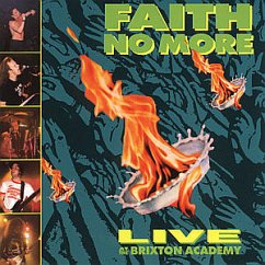 Live At The Brixton Academy - Faith No More