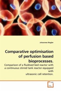 Comparative optimisation of perfusion based bioprocesses. - Riegler, Johannes