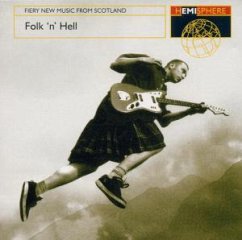 Folk'n'Hell (Fiery New Music From Scotland)