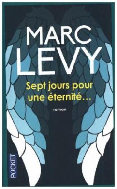 Sept jours pour une eternite - Levy, Marc