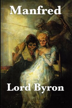 Manfred - Byron, Lord George Gordon; Byron, George Gordon