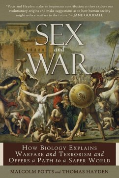 Sex and War - Potts, Malcolm; Hayden, Thomas