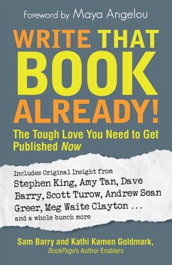 Write That Book Already! - Barry, Sam; Goldmark, Kathi Kamen